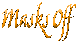 MASKS OFF